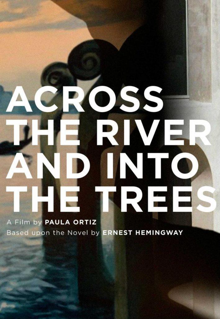 Across the River and Into the Trees (2021) - FilmAffinity