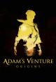 Adam's Venture Origins 