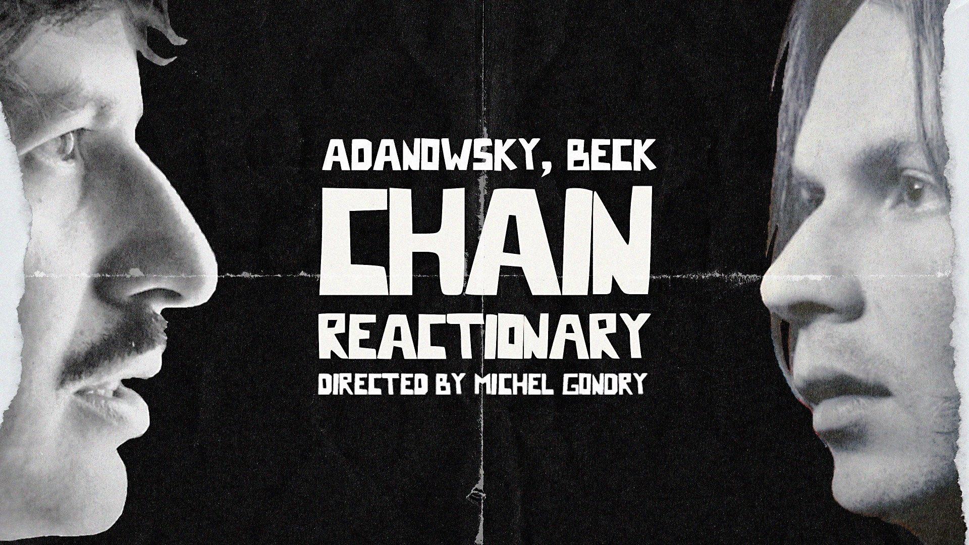 Adanowsky, Beck: Chain Reactionary (Music Video)