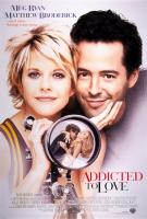 Addicted to Love  - Posters