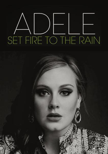 Adele: Set Fire To The Rain (Music Video) - Poster / Main Image