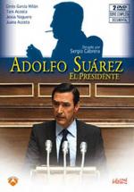Adolfo Suárez, el presidente (Miniserie de TV)