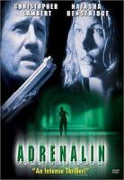 Adrenalin: Fear the Rush  - Dvd