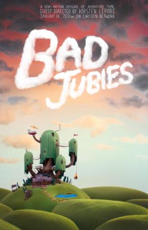 Adventure Time: Bad Jubies (TV) (S)