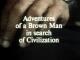 Adventures of a Brown Man in Search of Civilization (TV) (TV)
