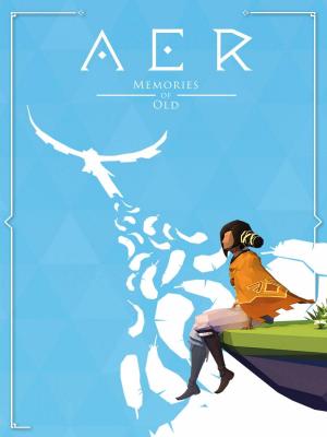 AER: Memories of Old 