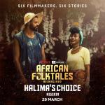 Cuentos populares africanos reimaginados: La elección de Halima (TV)