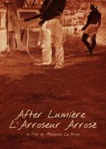 After Lumière - L'arroseur arrosé (S)