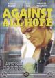 Against All Hope (TV)