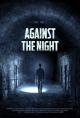 Against the Night 