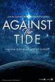 Against the Tide: Finding God in an Age of Science 