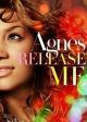 Agnes: Release Me (Vídeo musical)