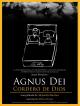 Agnus Dei: Cordero de Dios  