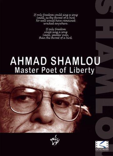 Ahmad Shamlou: Master Poet of Liberty 