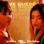 Aitana & Lola Indigo: Me quedo (Vídeo musical)