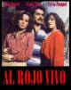Al rojo vivo (TV Series) (TV Series)