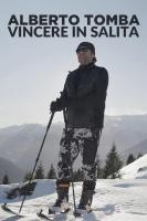 Alberto Tomba: La bomba del esquí  - Poster / Imagen Principal