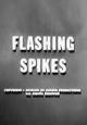 Flashing Spikes (TV)