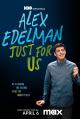 Alex Edelman: Just for Us (TV)
