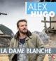 Alex Hugo: La Dame Blanche (TV)