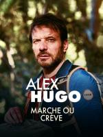 Alex Hugo: Camina o revienta (TV)