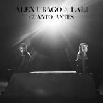 Alex Ubago feat Lali Espósito: Cuanto antes (Vídeo musical)
