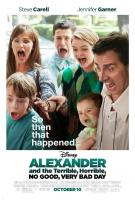 Alexander and the Terrible, Horrible, No Good, Very Bad Day  - Poster / Main Image