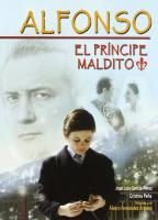 Alfonso, el príncipe maldito (TV Miniseries) - Poster / Main Image