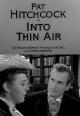 Alfred Hitchcock Presents: Into thin air (TV)