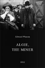 Algie, the Miner (S)