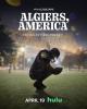 Algiers, America: The Relentless Pursuit (TV Miniseries)