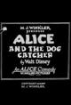 Alice and the Dog Catcher (C)
