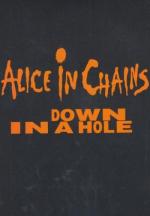 Alice in Chains: Down in a Hole (Music Video)