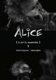 Alice (in not so Wonderland) (S)