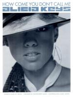 Alicia Keys: How Come You Don't Call Me (Vídeo musical)