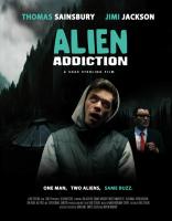 Alien Addiction  - Posters