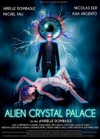 Alien Crystal Palace  - Poster / Imagen Principal