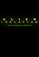 Alien: Isolation: The Digital Series (Miniserie de TV) - Fotogramas