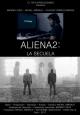 Aliena2: La secuela (C)