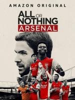 All or Nothing: Arsenal (TV Miniseries) - Poster / Main Image