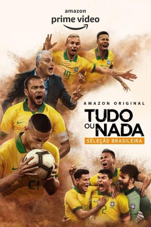 Todo o nada: Selección Nacional Brasileña (Miniserie de TV)