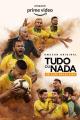 All or Nothing: Brazil National Team (Miniserie de TV)