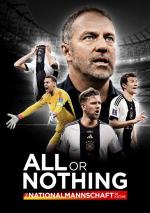 All or Nothing: Die Nationalmannschaft in Katar (TV Miniseries)