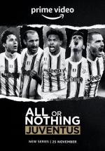Todo o nada: Juventus (Miniserie de TV)