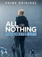 All or Nothing: Manchester City (TV Series)