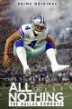 All or Nothing: The Dallas Cowboys (TV Miniseries)