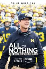 Todo o nada: The Michigan Wolverines (Miniserie de TV)