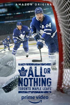 All or Nothing: Toronto Maple Leafs (Miniserie de TV)