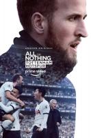 All or Nothing: Tottenham Hotspur (Miniserie de TV) - Poster / Imagen Principal