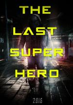 All Superheroes Must Die 2: The Last Superhero 